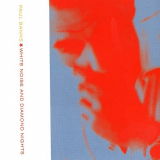 Paul Banks - White Noise And Diamond Nights '1999