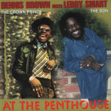 Dennis Brown - At the Penthouse '1997 / 2023