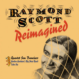 Quartet San Francisco - Raymond Scott Reimagined '2023