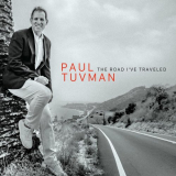 Paul Tuvman - The Road I've Traveled '2023