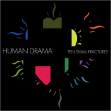 Human Drama - Ten Small Fractures '2023