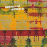 John Sebastian - The Four Of Us '1971
