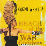 Caron Wheeler - Beach Of The War Goddess '1993