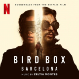 Zeltia Montes - Bird Box Barcelona (Soundtrack from the Netflix Film) '2023