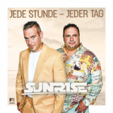 Sunrise - Jede Stunde - Jeder Tag '2023