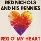 Red Nichols - Peg o' My Heart '2023