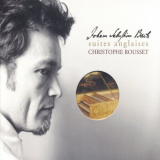 Christophe Rousset - Bach: Suites anglaises '2003
