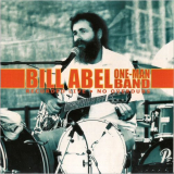 Bill Abel - One Man Band '2007