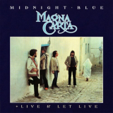 Magna Carta - Midnight Blue / Live And Let Live (Deluxe Edition) '2010 / 2023
