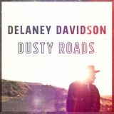 Delaney Davidson - Dusty Roads '2023