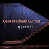Geof Bradfield - Quaver '2023