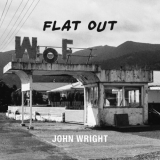 John Wright - Flat Out '2023