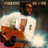Vernon Burch - Love-A-Thon '1978