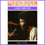 Gil Scott-Heron - A New Vibration (Live Eugene '78) '2023