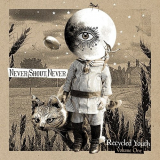 Never Shout Never - Recycled Youth - Volume One '2015