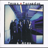 Texas Tornados - 4 Aces '1996