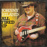 Johnny Hiland - All Fired Up '2011