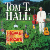 Tom T. Hall - Home Grown '1997