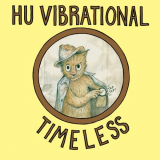 Hu Vibrational - Timeless '2023