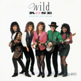 Wild Rose - Breaking New Ground '1990
