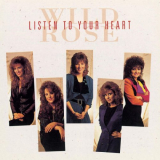 Wild Rose - Listen To Your Heart '1991
