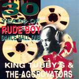 King Tubby - 30 Years of Rude Boy Dance Hall Dub '1996/2023