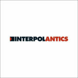 Interpol - Antics (The Special Edition) '2004