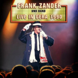 Frank Zander - Live in Gera 1990 (Live) '2023