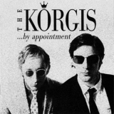 Korgis, The - ...By Appointment '2015 / 2023
