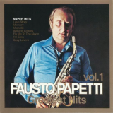 Fausto Papetti - Greatest Hits Vol.1 '2007