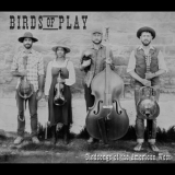 Birds of Play - Birdsongs of the American West '2023