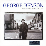 George Benson - When Love Comes Calling '1996