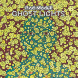 Rod Modell - Ghost Lights '2023