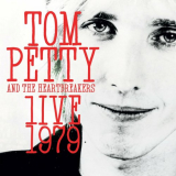 Tom Petty And The Heartbreakers - Live 1979 '2023