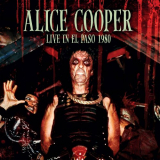 Alice Cooper - Live In El Paso 1980 '2023