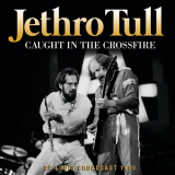 Jethro Tull - Caught In The Crossfire '2023