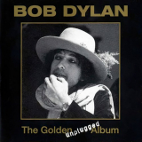 Bob Dylan - The Golden Unplugged Album '2005