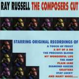 Ray Russell - The Composers Cut '2006 / 2023