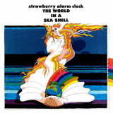 Strawberry Alarm Clock - The World In A Sea Shell '1968