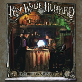 Ray Wylie Hubbard - Ruffian's Misfortune '2015