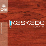 Kaskade - It's You, It's Me '2003