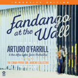 Arturo O'Farrill - Fandango at the Wall (Immersive Edition) '2023