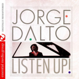 Jorge Dalto - Listen Up! (Digitally Remastered) '1988/2010