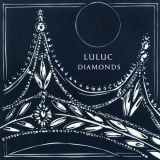 Luluc - Diamonds '2023