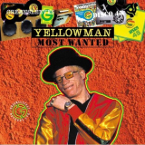 Yellowman - Most Wanted '2007