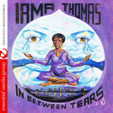Irma Thomas - In Between Tears (Digitally Remastered) '1973/2013