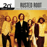 Rusted Root - The Best Of / 20th Century Masters The Millennium Collection '2005