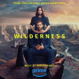 Morgan Kibby - Wilderness (Prime Video Original Series Soundtrack) '2023