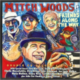 Mitch Woods - Friends Along The Way (Deluxe Edition) '2017/2023
