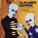 Alain Goraguer - La planÃ¨te sauvage (Expanded Original Soundtrack) '2023